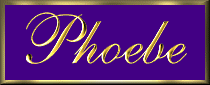 -+> Phoebe <+-